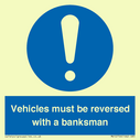 vehicles-must-be-reversed-with-a-banksman~